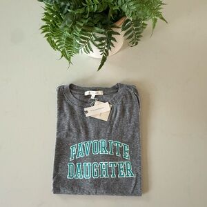🌟 Favorite Daughter Tee Shirt ~ Size Small~ NWT